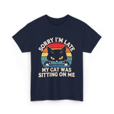 Sorry I'm Late Cat Lover T-Shirt - Navy