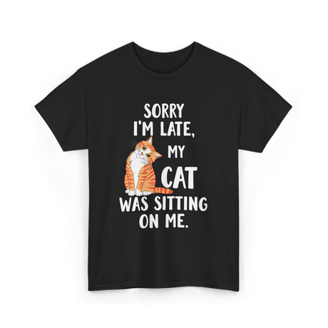 Sorry I'm Late Cat T-Shirt - Black