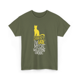 Sorry I'm Late Cat T-Shirt - Military Green