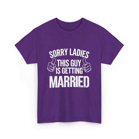 Sorry Ladies This Guy Married T-Shirt - Purple