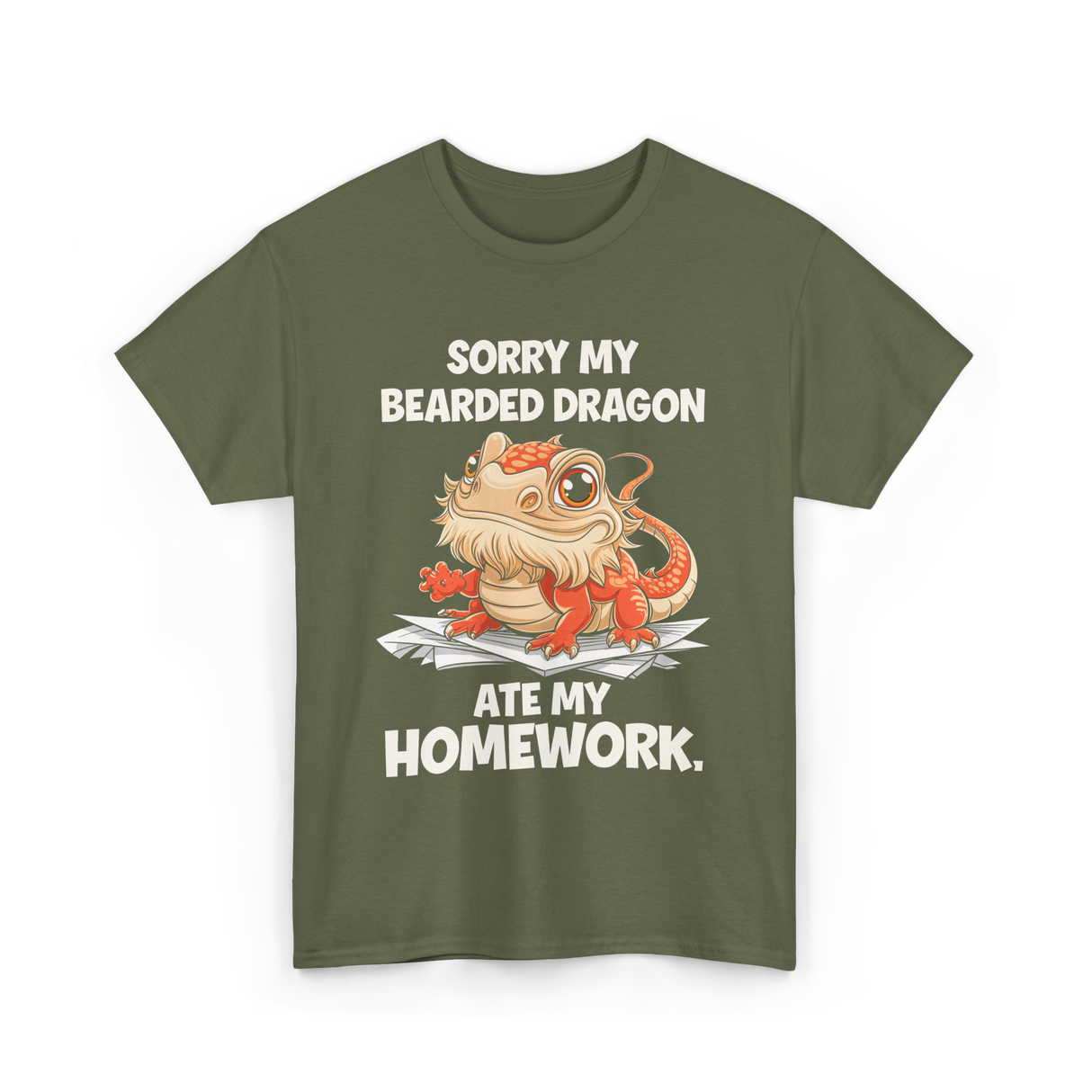 Sorry My Bearded Dragon Lizard T-Shirt - Military Green