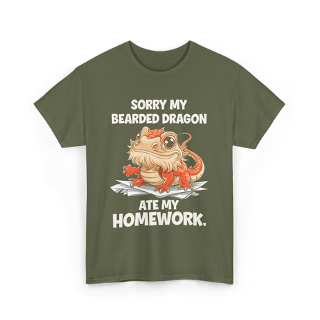 Sorry My Bearded Dragon Lizard T-Shirt - Military Green