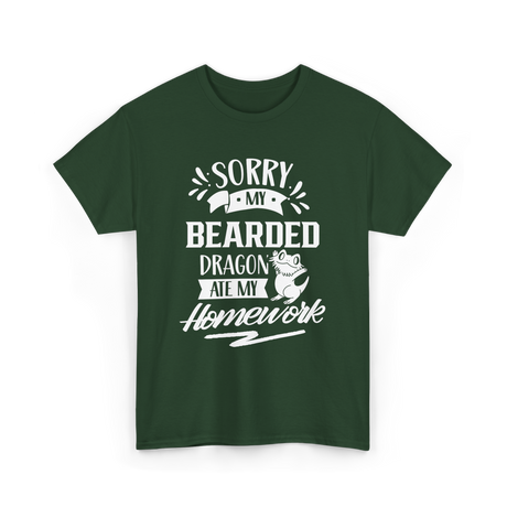 Sorry My Bearded Dragon Pet Reptile T-Shirt - Forest Green