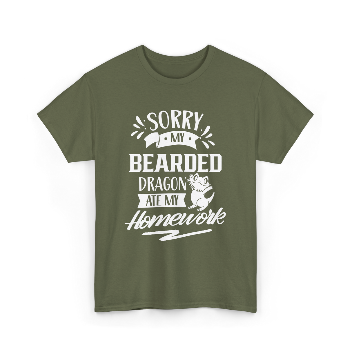 Sorry My Bearded Dragon Pet Reptile T-Shirt - Military Green