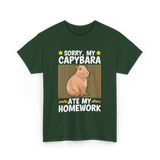 Sorry My Capybara Homework Capybara T-Shirt - Forest Green