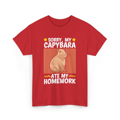 Sorry My Capybara Homework Capybara T-Shirt - Red