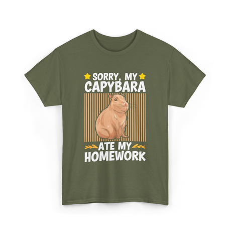 Sorry My Capybara Homework Capybara T-Shirt - Military Green