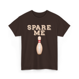 Spare Me Bowling Bowler T-Shirt - Dark Chocolate