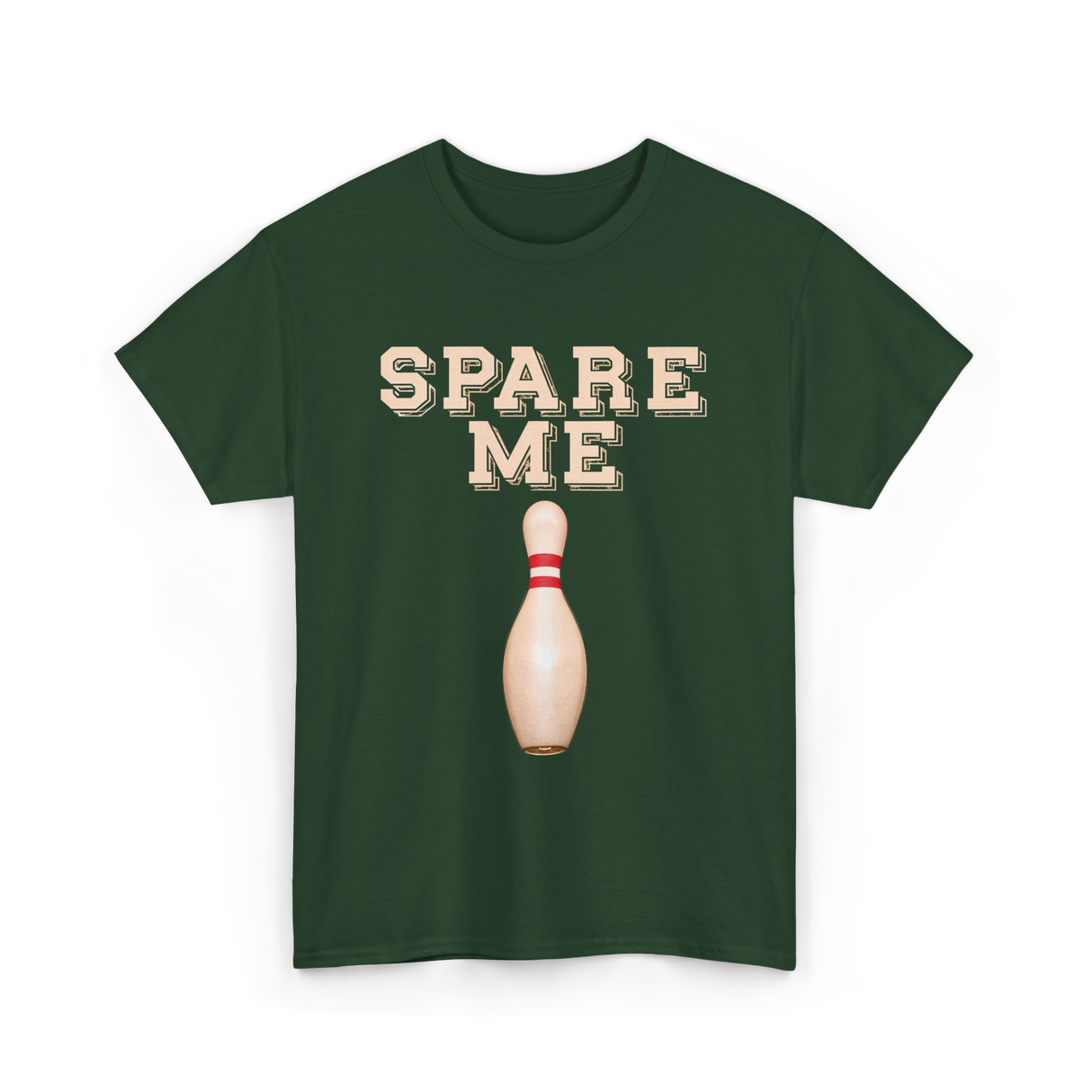 Spare Me Bowling Bowler T-Shirt - Forest Green