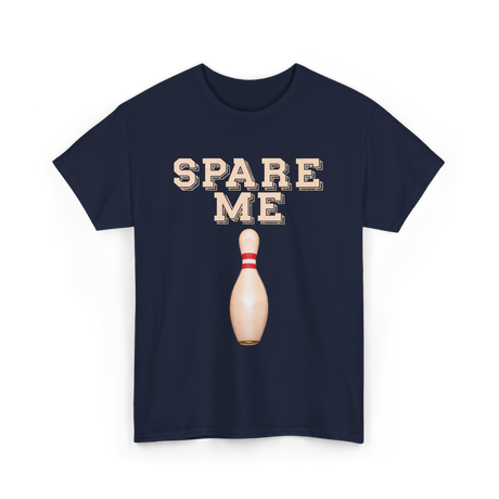 Spare Me Bowling Bowler T-Shirt - Navy