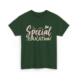 Special Education Education Teacher T-Shirt - Forest Green