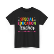 Special Education Teacher T-Shirt - Black