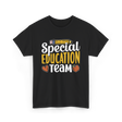 Special Education Team Educators T-Shirt - Black