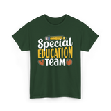 Special Education Team Educators T-Shirt - Forest Green