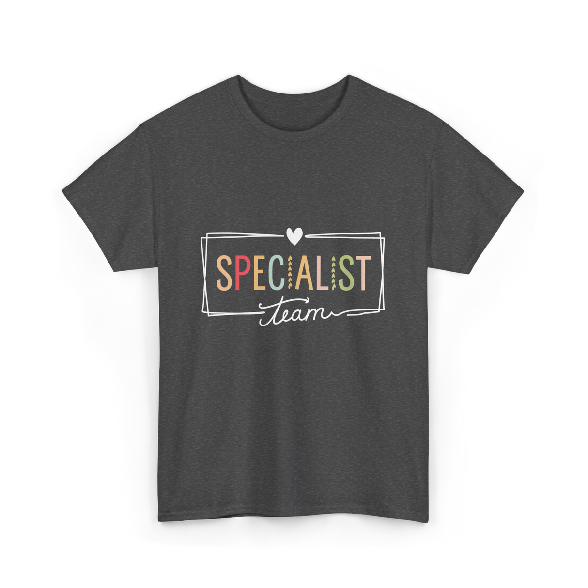 Specialist Team Specialist Teacher T-Shirt - Dark Heather