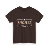 Specialist Team Specialist Teacher T-Shirt - Dark Chocolate