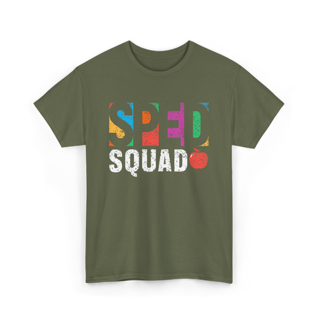 Sped Squad Special Education Awareness T-Shirt - Military Green