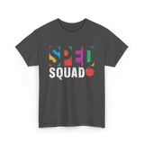 Sped Squad Special Education Awareness T-Shirt - Dark Heather