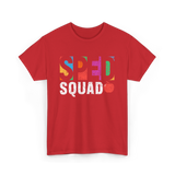 Sped Squad Special Education Awareness T-Shirt - Red