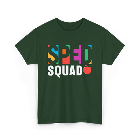 Sped Squad Special Education Teacher T-Shirt - Forest Green