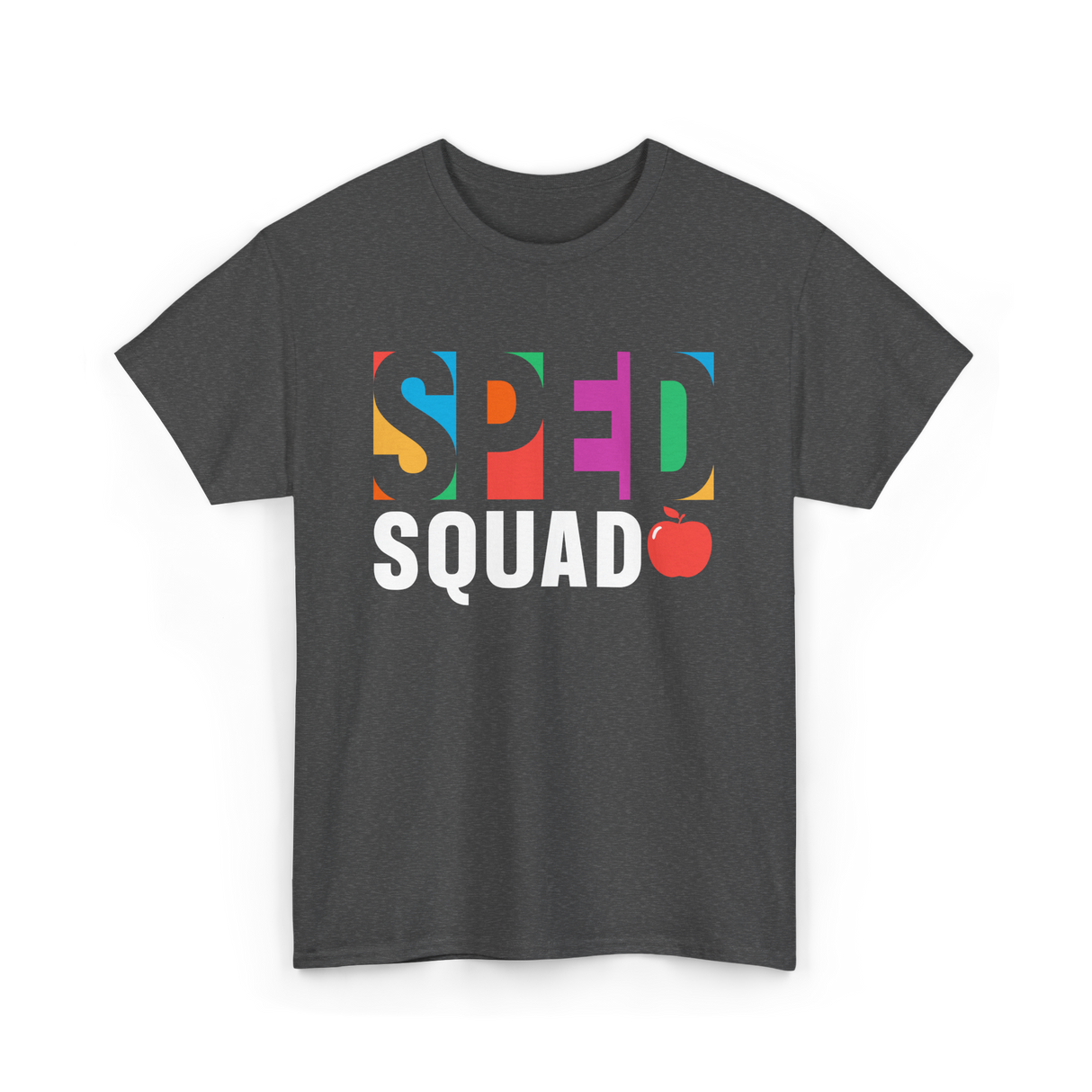 Sped Squad Special Education Teacher T-Shirt - Dark Heather