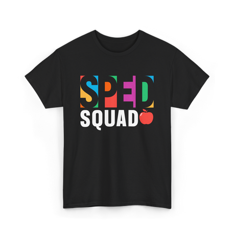 Sped Squad Special Education Teacher T-Shirt - Black