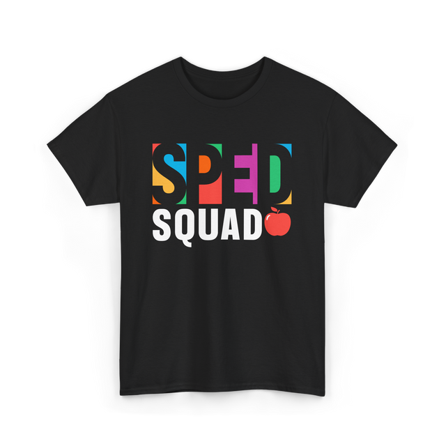 Sped Squad Special Education Teacher T-Shirt - Black