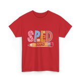 SPED Squad Special Education Teacher T-Shirt - Red