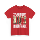 Spending My Kid's Inheritance T-Shirt - Red