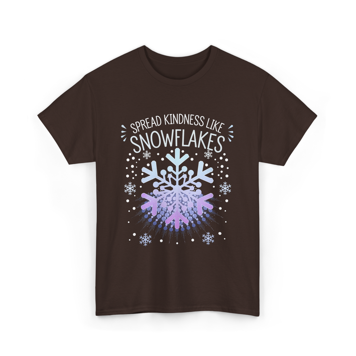 Spread Kindness Snowflakes Kindness T-Shirt - Dark Chocolate