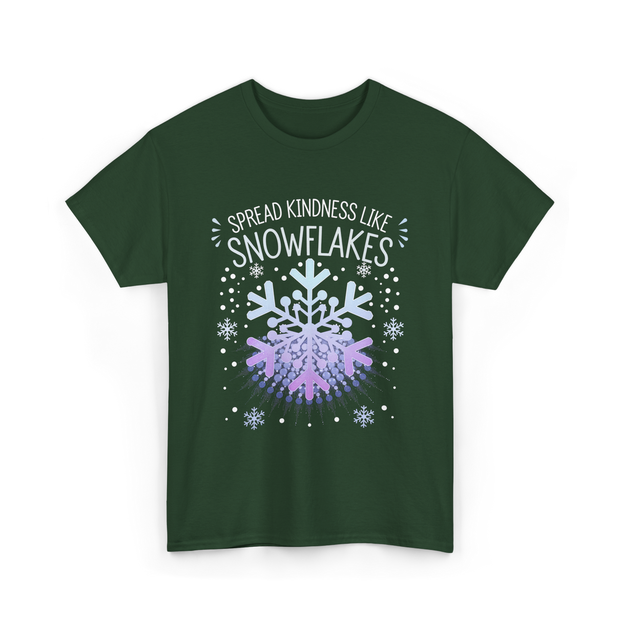 Spread Kindness Snowflakes Kindness T-Shirt - Forest Green