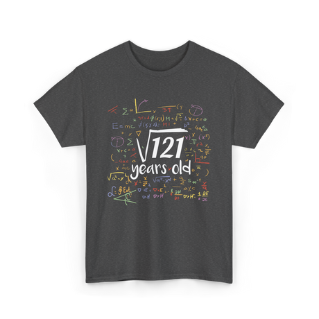 Square Root Of 121 Birthday Celebration T-Shirt - Dark Heather