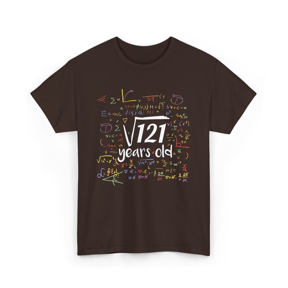 Square Root Of 121 Birthday Celebration T-Shirt - Dark Chocolate