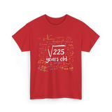 Square Root of 225 15th Birthday T-Shirt - Red