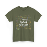 Square Root of 225 15th Birthday T-Shirt - Military Green