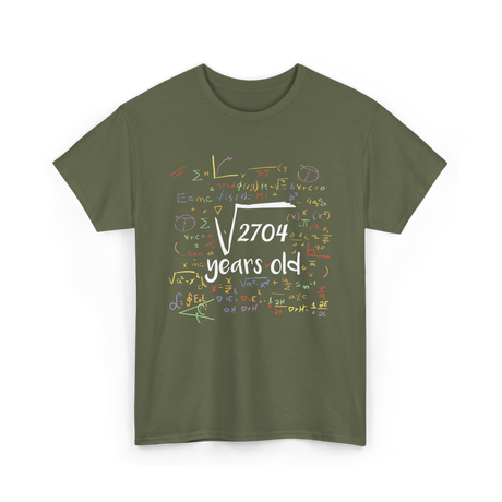 Square Root Of 2704 Birthday Celebration T-Shirt - Military Green