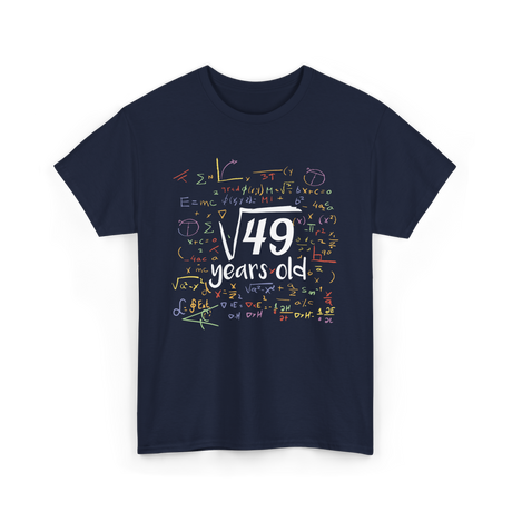 Square Root Of 49 Birthday Celebration T-Shirt - Navy