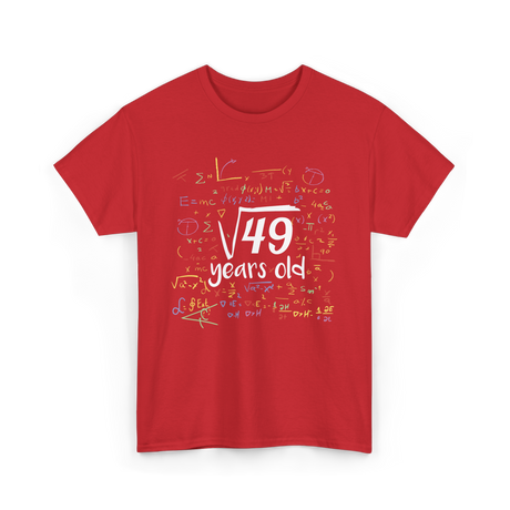 Square Root Of 49 Birthday Celebration T-Shirt - Red