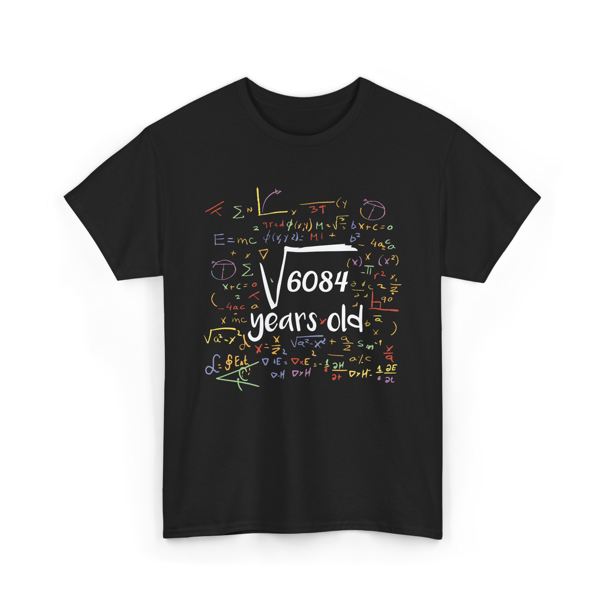 Square Root Of 6084 Birthday Celebration T-Shirt - Black