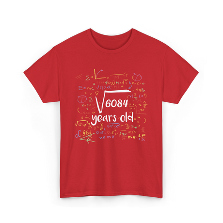 Square Root Of 6084 Birthday Celebration T-Shirt - Red