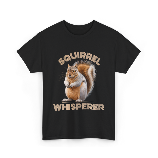 Squirrel Whisperer Squirrel T-Shirt - Black