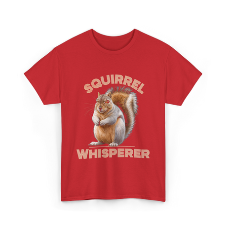 Squirrel Whisperer Squirrel T-Shirt - Red