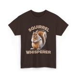 Squirrel Whisperer Squirrel T-Shirt - Dark Chocolate