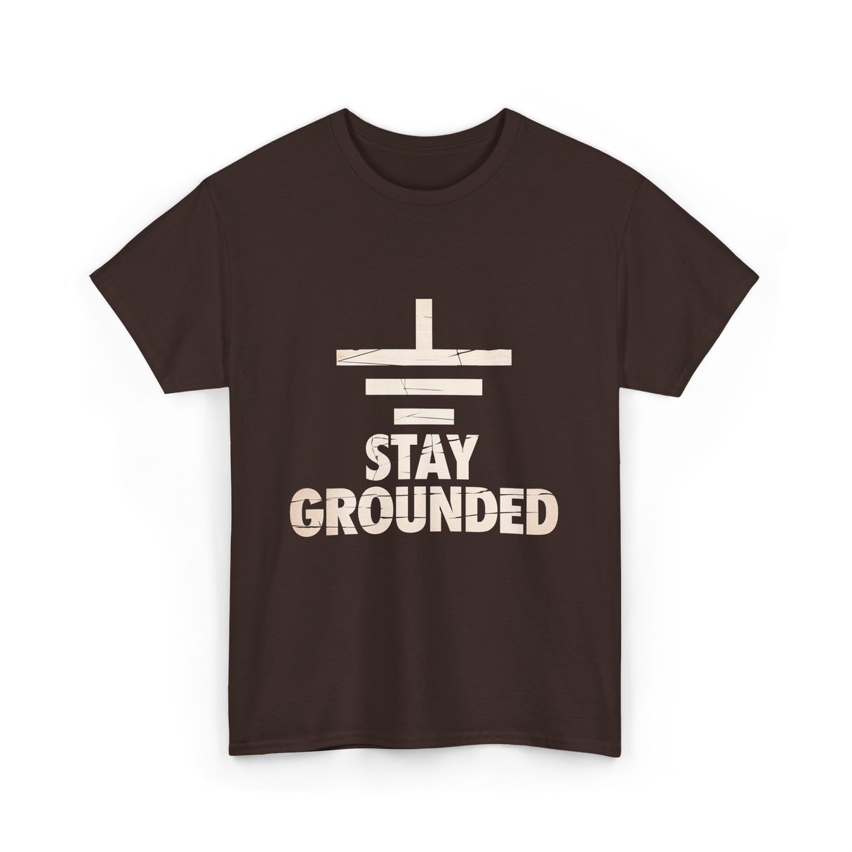 Stay Grounded Electrical Engineering T-Shirt - Dark Chocolate