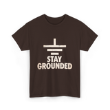 Stay Grounded Electrical Engineering T-Shirt - Dark Chocolate