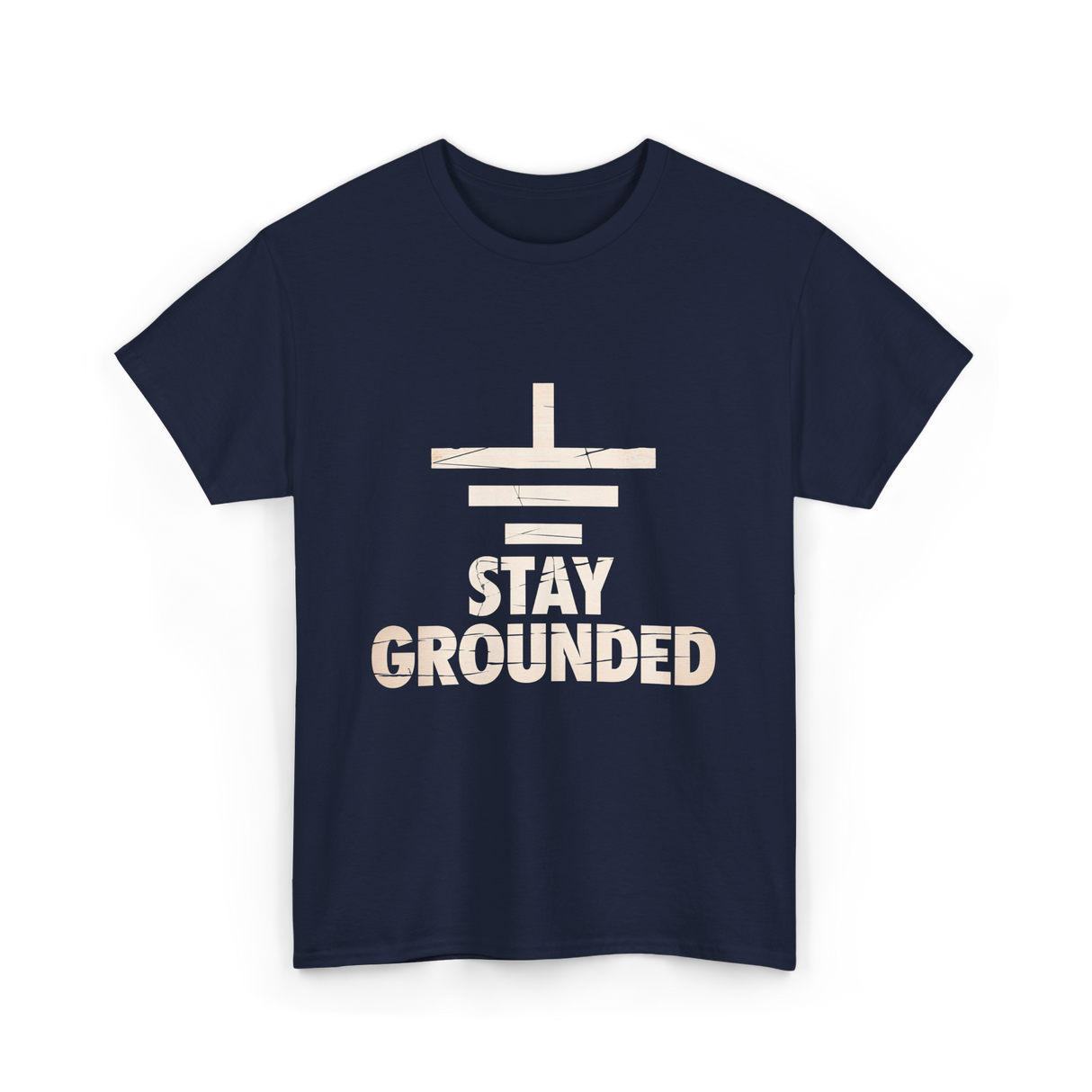 Stay Grounded Electrical Engineering T-Shirt - Navy