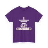 Stay Grounded Electrical Engineering T-Shirt - Purple