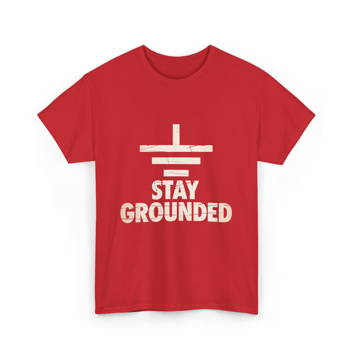 Stay Grounded Electrical Engineering T-Shirt - Red