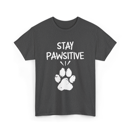 Stay Pawsitive Dog Paw Print T-Shirt - Dark Heather