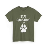 Stay Pawsitive Dog Paw Print T-Shirt - Military Green